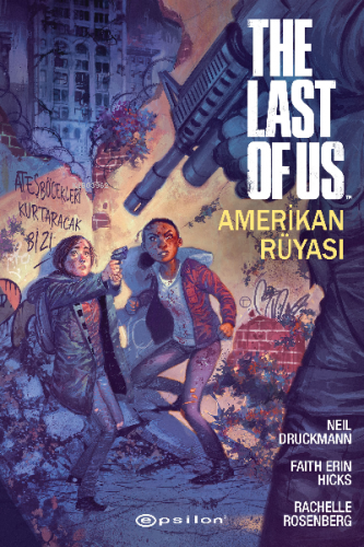 The Last Of Us: Amerikan Rüyası Faith Erin Hicks