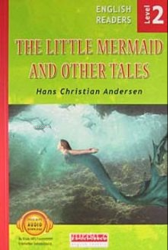 The Little Mermaid and Other Tales - Level 2