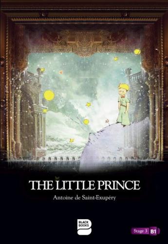 The Little Prince - Level 3 Antoine de Saint-Exupery
