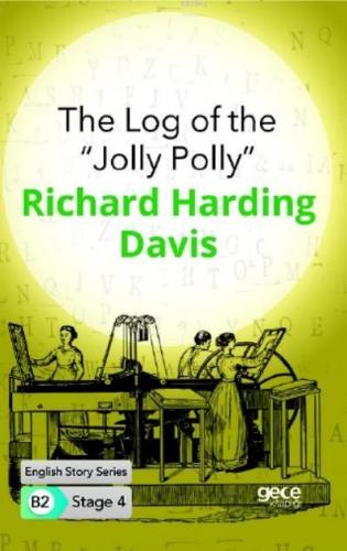 The Log of the ''Jolly Polly'' İngilizce Hikayeler B2 Stage 4 Richard 