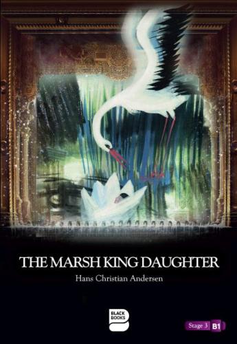 The Marsh King Daughter - Level 3 Andersen H.c H.c