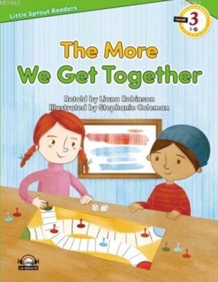 The More We Get Together + Hybrid Cd (Lsr.3) Liana Robinson