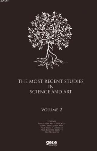 The Most Recent Studies In Science And Art (Volume II)