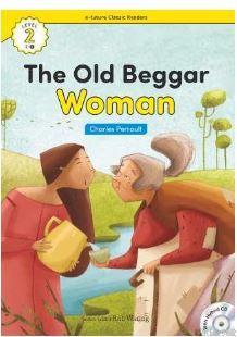 The Old Beggar Woman +Hybrid CD (eCR Level 2) Charles Perrault