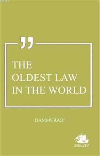 The Oldest Law In The World Hammurabi