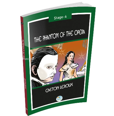 The Phantom of the Opera (Stage-4) Gaston Leroux