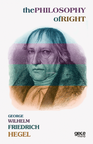 The Philosophy Of Right Friedrich Hegel