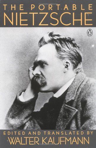 The Portable Nietzsche Walter A. Kaufmann