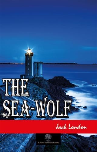 The Sea-Wolf Jack London