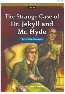 The Strange Case of Dr. Jekyll and Mr. Hyde (eCR Level 10) Robert Loui