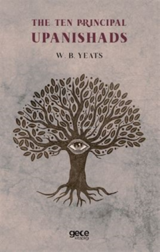 The Ten Principal Upanishads W. B. Yeats