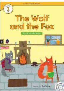 The Wolf and the Fox +Hybrid CD (eCR Level 1) The Grimm Brothers