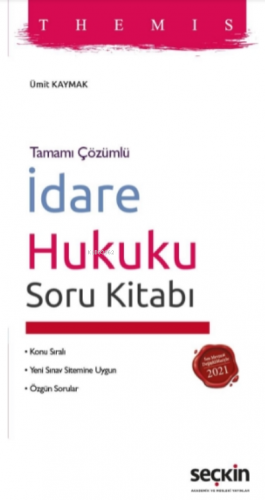 THEMIS İdare Hukuku Soru Kitabı;Konu Sıralı – Yeni Sınav Sistemine Uygun – Özgün Sorular