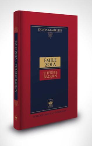 Therese Raquin -Dünya Klasikleri (Ciltli) Emile Zola