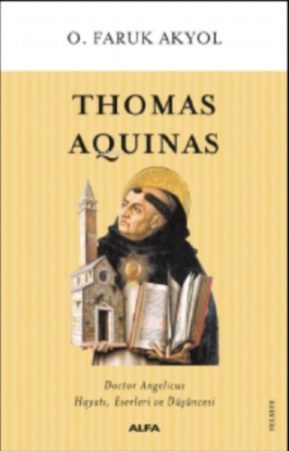 Thomas Aquinas O. Faruk Akyol