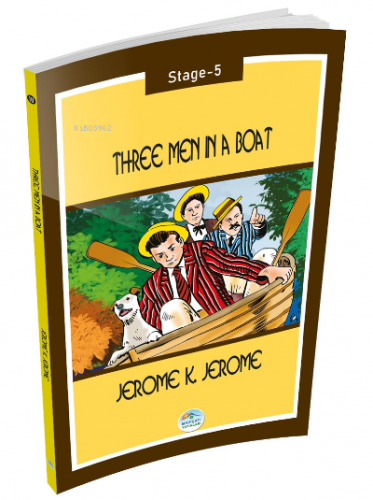 Three Men in a Boat - Stage 5 Jerome K. Jerome