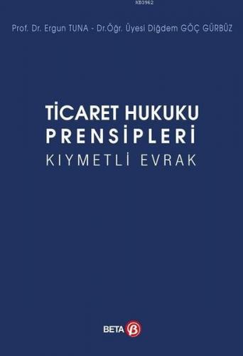 Ticaret Hukuku Prensipleri Kıymetli Evrak