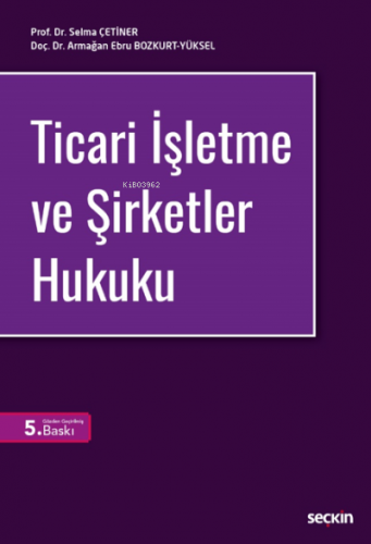 Ticari İşletme ve Şirketler Hukuku