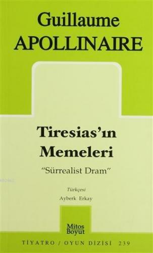 Tiresias'ın Memeleri "Sürrealist Dram"