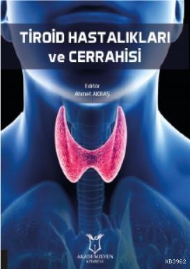 Tiroid Hastalıkları ve Cerrahisi Kolektif