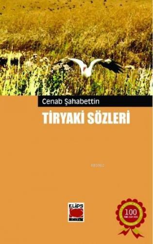 Tiryaki Sözleri