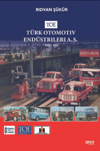 TOE - Türk Otomotiv Endüstrileri A.Ş.