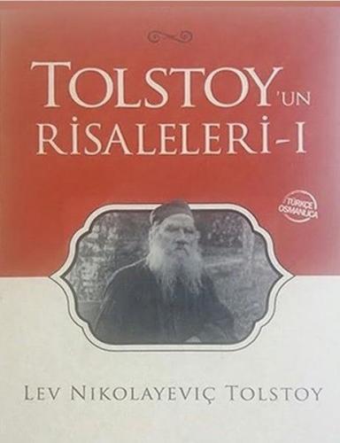 Tolstoy'un Risaleleri 1 - Türkçe-Osmanlıca Lev Nikolayeviç Tolstoy