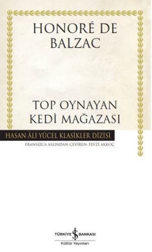 Top Oynayan Kedi Mağazası - Hasan Ali Yücel Klasikleri (Ciltli) Honoré
