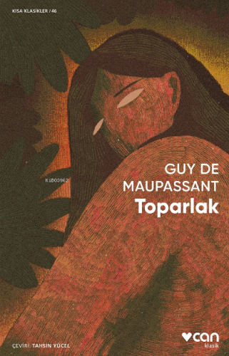 Toparlak Guy De Maupassant