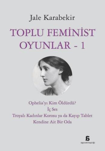 Toplu Feminist Oyunlar - 1 Jale Karabekir