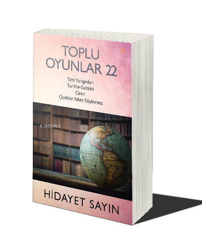 Toplu Oyunlar 22 Taht Yangınları-Tarihte Gezinti-Cimri-Çiçekler Yalan Söylemez