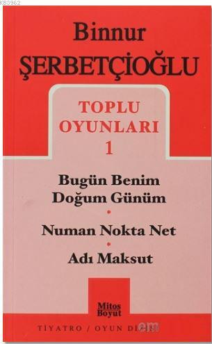Toplu Oyunları 1 - Bugün Benim Doğum Günüm / Numan Nokta Net / Adı Maksut