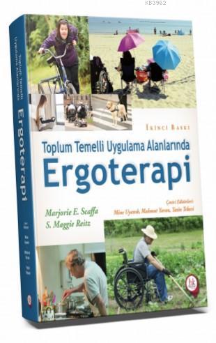 Toplum Temelli Uygulama Alanlarında Ergoterapi