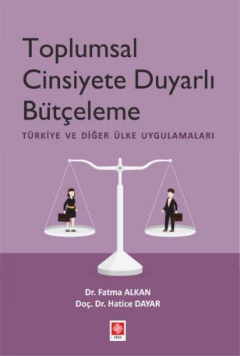 Toplumsal Cinsiyete Duyarlı Bütçeleme - Türkiye ve Diğer Ülke Uygulama