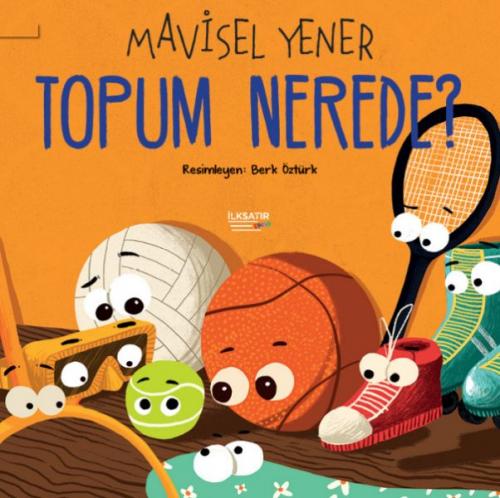 Topum Nerede? Mavisel Yener