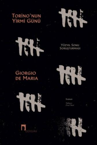 Torino’nun Yirmi Günü Giorgio De Maria