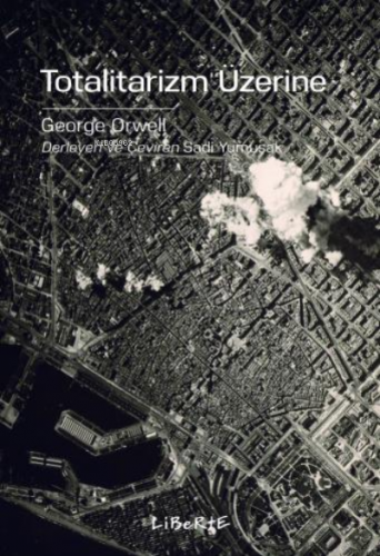 Totalitarizm Üzerine