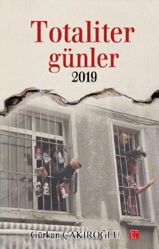 Totaliter Günler 2019 Gürkan Çakıroğlu