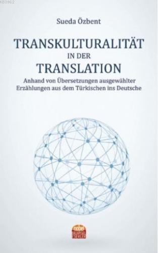Transkulturalitat in Der Translation Sueda Özbent