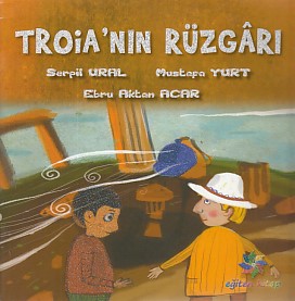 Troia' nın Rüzgarı Serpil Ural-Mustafa Yurt
