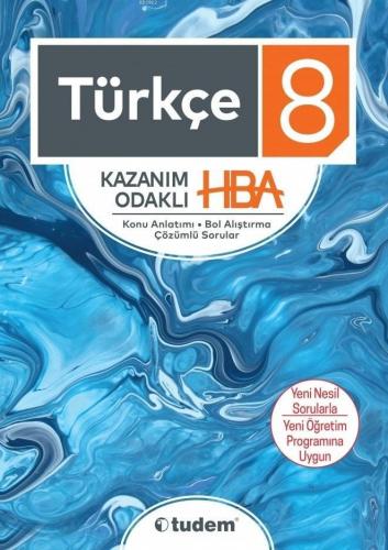 Tudem Yayınları 8. Sınıf LGS Türkçe Kazanım Odaklı HBA Konu Anlatımı Ç