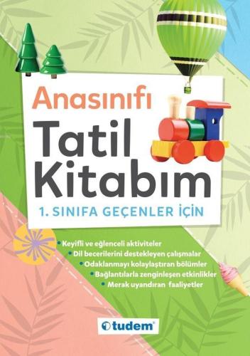 Tudem Yayınları Anasınıfı Tatil Kitabım 1. Sınıfa Geçenler İçin Tud