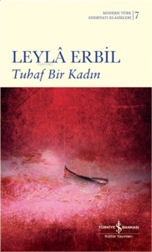 Tuhaf Bir Kadın ( Ciltli ) Leyla Erbil