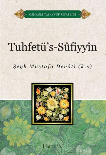 Tuhfetüs Sufiyyin Şeyh Mustafa Devati