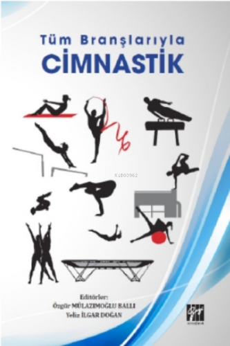 Tüm Branşlarıyla Cimnastik