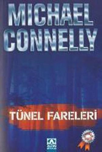 Tünel Fareleri Michael Connelly