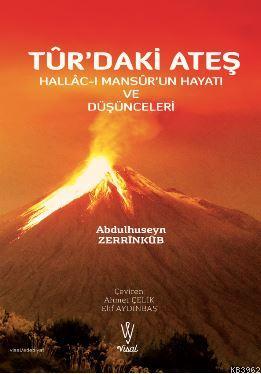 Tur'daki Ateş Abdulhuseyn Zerrinkub