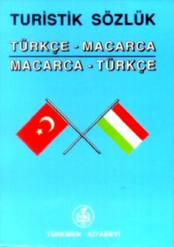 Turistik SözlükTürkçe - MacarcaMacarca - Türkçe Kolektif