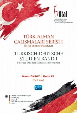Türk - Alman Çalışmaları Serisi 1 Kolektif