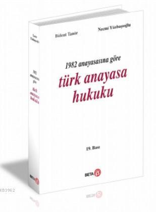 Türk Anayasa Hukuku Bülent Tanör
